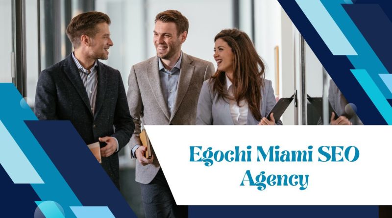 Egocchi Miami SEO Agency