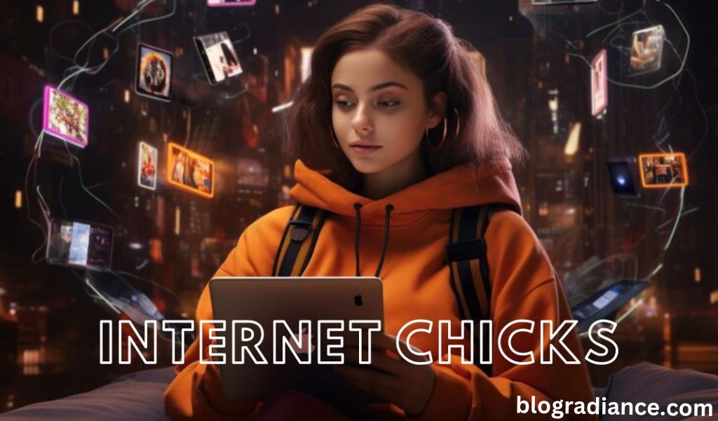 Internet Chicks